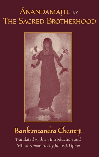 Front cover_Anandamath, or The Sacred Brotherhood