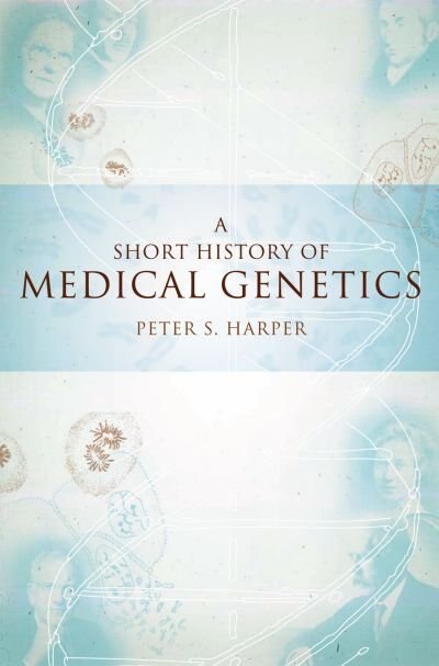 Front cover_A Short History of Human Genetics