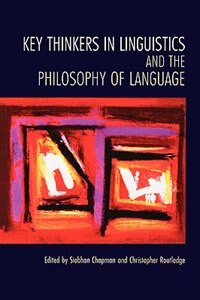 Couverture_Key Thinkers in Linguistics and the Philosophy of Language