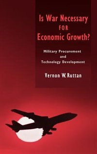 Front cover_Is War Necessary For Economic Growth?