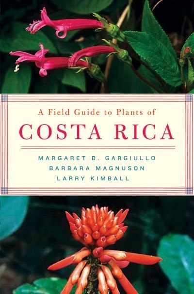 Front cover_A Field Guide to Plants of Costa Rica