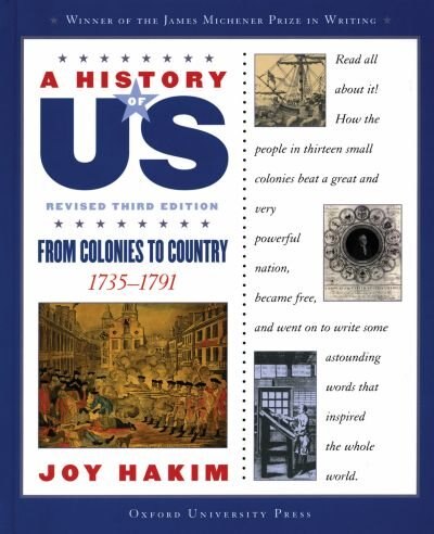 Front cover_A History of US: Book Three: From Colonies to Country (1735-1791)