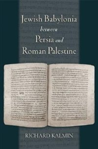 Front cover_Jewish Babylonia Between Persia And Roman Palestine