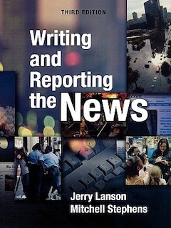 Writing and Reporting the News