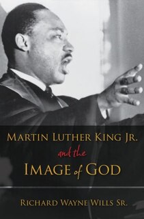 Front cover_Martin Luther King, Jr. and the Image of God