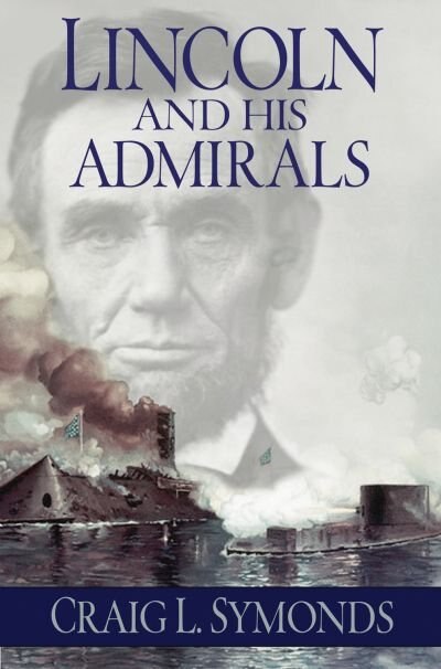 Front cover_Lincoln and His Admirals