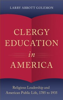 Couverture_Clergy Education In America