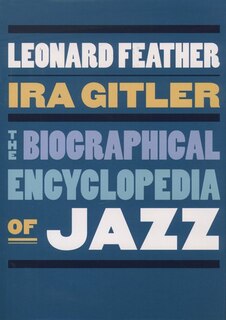 The Biographical Encyclopedia of Jazz