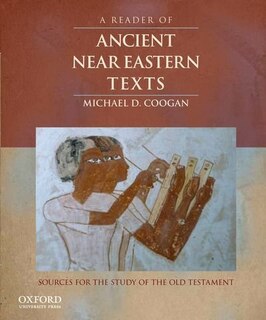 Front cover_A Reader of Ancient Near Eastern Texts