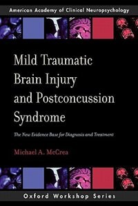 Couverture_Mild Traumatic Brain Injury and Postconcussion Syndrome