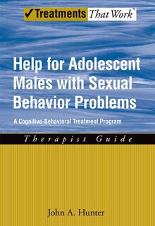Front cover_Help for Adolescent Males with Sexual Behavior Problems