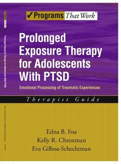 Couverture_Prolonged Exposure Therapy for Adolescents with PTSD Therapist Guide