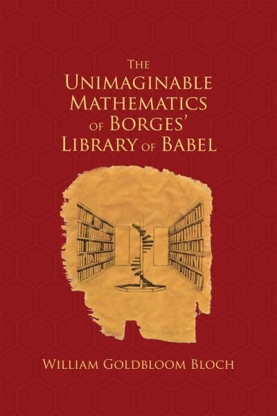 Front cover_The Unimaginable Mathematics of Borges' Library of Babel