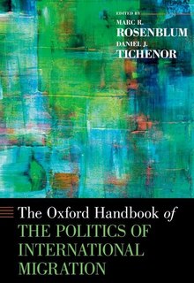 Front cover_Oxford Handbook of the Politics of International Migration
