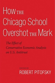 Couverture_How the Chicago School Overshot the Mark