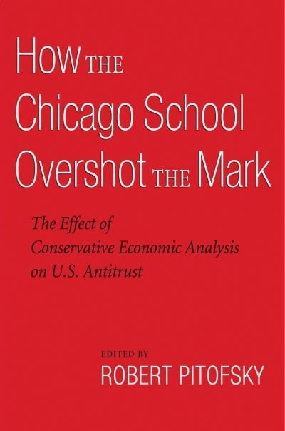 Couverture_How the Chicago School Overshot the Mark