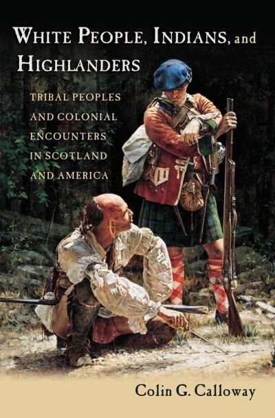 Couverture_White People, Indians, and Highlanders