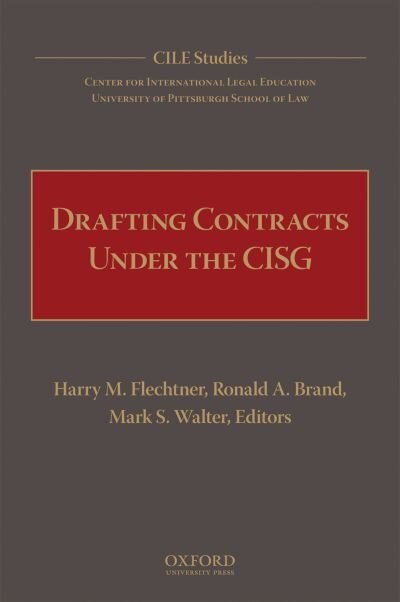 Drafting Contracts Under The Cisg