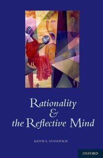Front cover_Rationality and the Reflective Mind