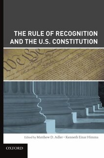 Couverture_The Rule of Recognition and the U.S. Constitution