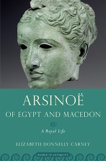 Front cover_Arsinoe of Egypt and Macedon