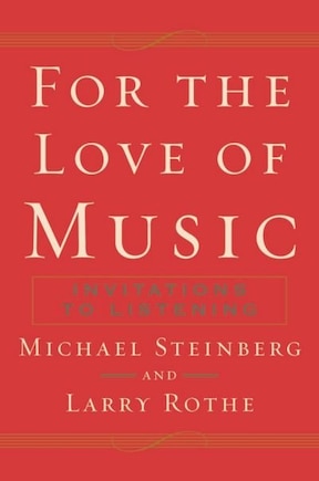 For The Love of Music: Invitations to Listening