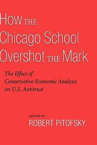 Couverture_How the Chicago School Overshot the Mark