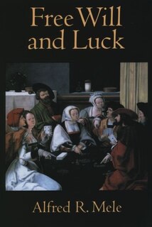 Front cover_Free Will and Luck