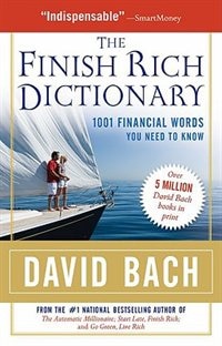 The Finish Rich Dictionary: The Ultimate Guide to the Language of Business and Finance