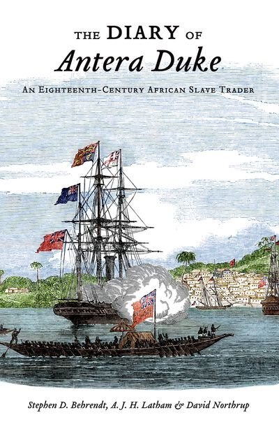 Front cover_The Diary of Antera Duke, an Eighteenth-Century African Slave Trader