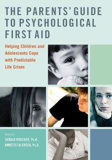 Front cover_The Parents' Guide to Psychological First Aid