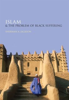 Couverture_Islam and the Problem of Black Suffering