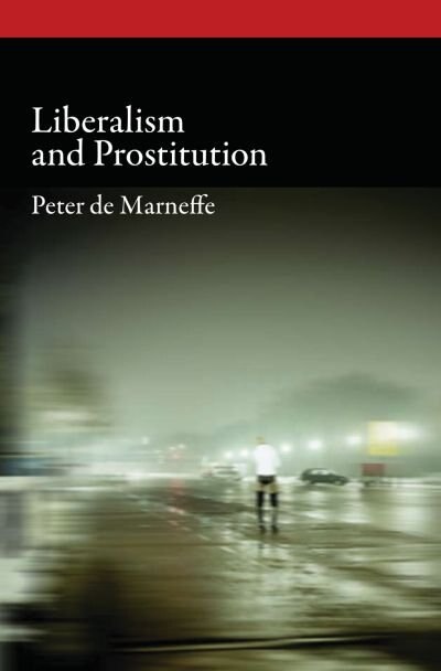 Front cover_Liberalism and Prostitution