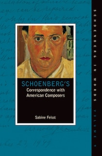Front cover_Schoenberg's Correspondence with American Composers