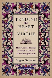 Front cover_Tending the Heart of Virtue