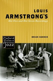 Front cover_Louis Armstrong's Hot Five and Hot Seven Recordings