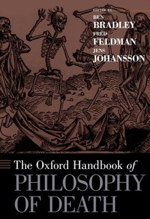 Front cover_The Oxford Handbook of Philosophy of Death