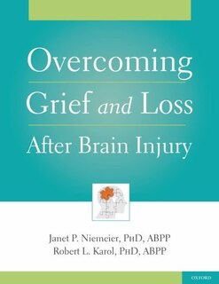 Front cover_Overcoming Grief and Loss After Brain Injury
