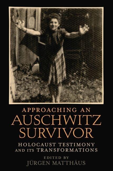 Front cover_Approaching An Auschwitz Survivor