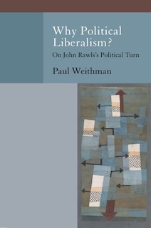 Front cover_Why Political Liberalism?