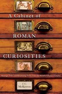 Front cover_Dr. McKeown's Cabinet of Roman Curiosities