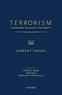 Front cover_Terrorism: Commentary on Security Documents Volume 104