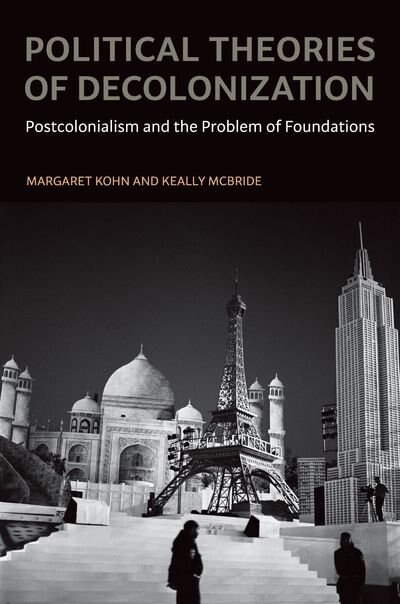 Front cover_Political Theories Of Decolonization