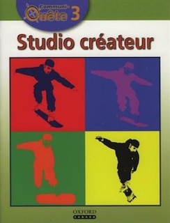 Communi-Quete: 3 Studio createur: Student Book