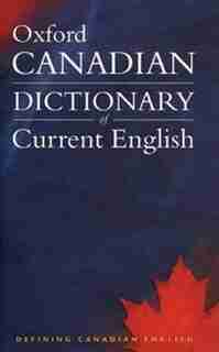 Canadian Oxford Dictionary of Current English by Katherine Barber