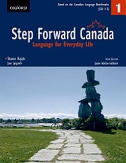 Step Forward Canada 1: Language for Everyday Life