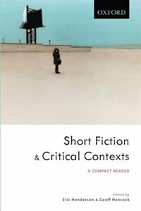 Short Fiction and Critical Contexts: A Compact Reader