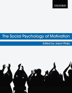 Front cover_The Social Psychology of Motivation