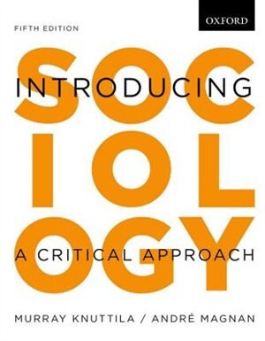 Introducing Sociology: A Critical Approach