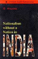 Front cover_Nationalism without a Nation in India